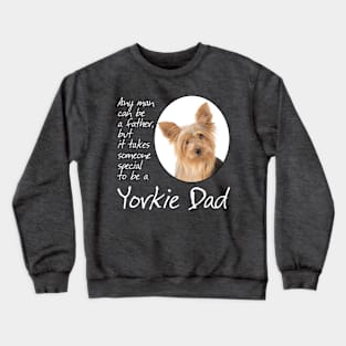 Yorkie Dad Crewneck Sweatshirt